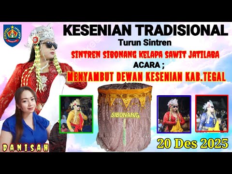 Live Sintren Sibonang Kelapa Sawit Di Acara Menyambut Dewan Kesenian Kab.Tegal