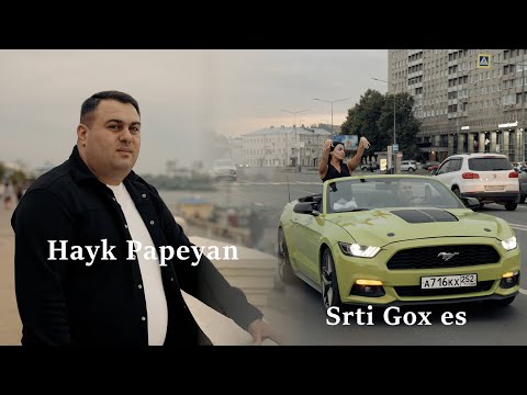 HAYK PAPEYAN - SRTI GOX ES 2025 | HAYKAKAN - CLIP 4K