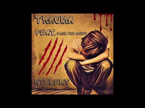 NTELEKT - Trauma ft. J.Rob The Chief