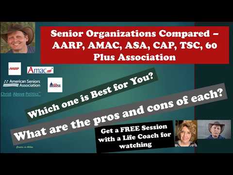 Senior Organizations Compared - AARP, AMAC, ASA, CAP, TSC, 60 Plus Association