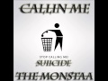Callin Me - Suiicide 
