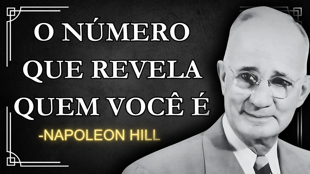 O Último Número do Seu Ano de Nascimento Esconde um Segredo Inacreditável | Napoleon Hill