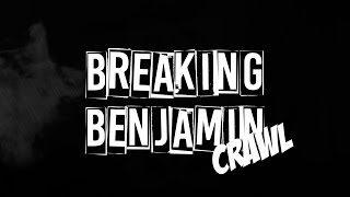 Breaking Benjamin - Crawl  [Legendado | Lyrics]