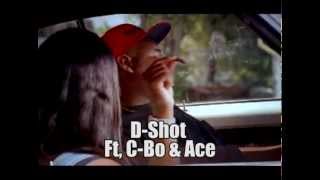 D-Shot Ghetto Grimy Ft. C-BO & Ace Vocals From His New Album 