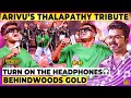 Thalapathy Vijay Fire Tribute By Arivu அதிர்ந்து போன அரங்கம் G
