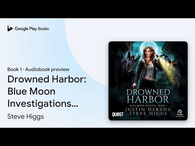 Vídeo relacionado con Drowned Harbor: Investigaciones Blue Moon: Boston libro 1