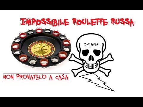 Roulette russa // Dan Alex (Non fatelo a casa!)