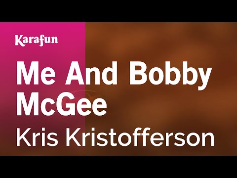 Me and Bobby McGee - Kris Kristofferson | Karaoke Version | KaraFun