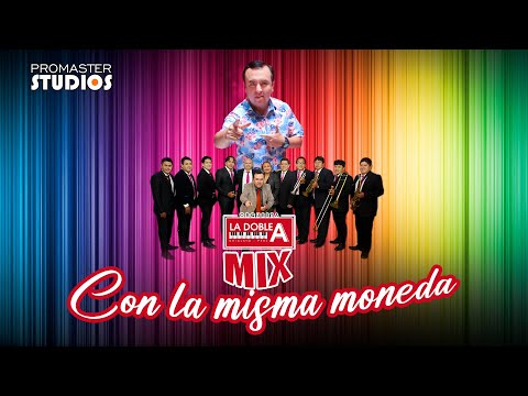 Orquesta La Doble A -  Mix Con la misma moneda (d.r)