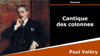 Kadr z teledysku Cantiques des colonnes tekst piosenki Paul Valéry