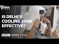 Inside Delhi S Only Cooling Zone As Temperatures Cross 40C BBC News India