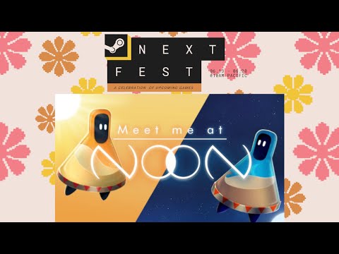 Steam Next Fest '22 - Meet me at NooN