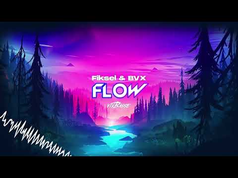 5. Fiksel & BVX - Flow (VixBasse Mash) VIXBASSE MASH PACK VOL.1