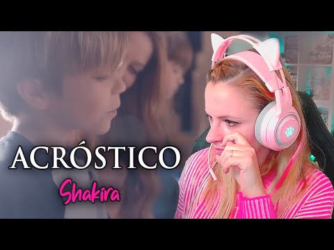 REACCIÓN a ''ACRÓSTICO'' - SHAKIRA 😭