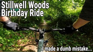 Stillwell Woods Birthday Ride - I Made a Dumb Mistake!