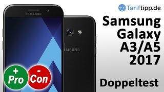 Samsung Galaxy A5 2017 / A3 2017 | Test/Vergleich deutsch