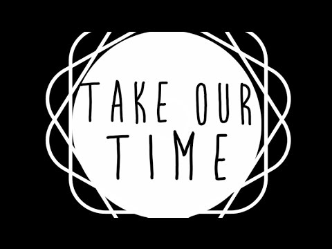 ALBVS - Take Our Time