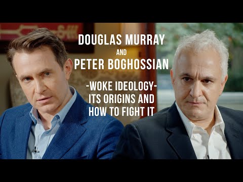 Douglas Murray and Peter Boghossian - Full conversation on Woke ideology