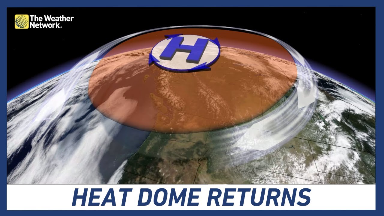 What Is A 'Heat Dome', And Why Is It So Dangerous?