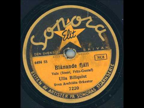 Ulla Billquist - Blånande Fjäll