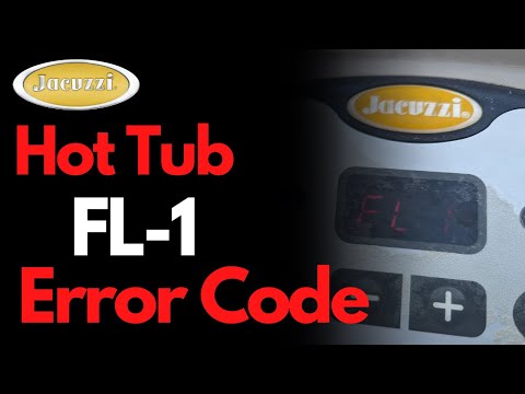 Jacuzzi Hot Tub FL-1 Error code | Jacuzzi or Sundance Spas FL-1 Error Code