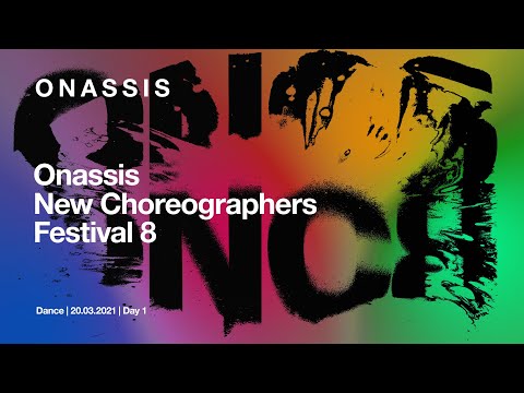 , title : 'ONC8 | 8ο Φεστιβάλ Νέων Χορογράφων | 1η Ημέρα'