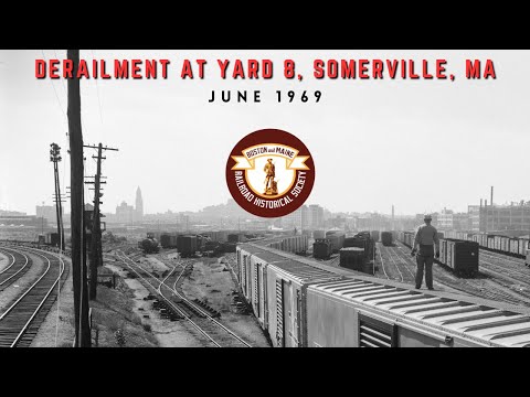 Boston & Maine Derailment at Yard 8 in Somerville, Massachusetts — June 1969