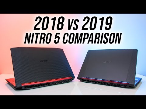 Acer Nitro 5 2019 vs 2018 - Worth Upgrading?