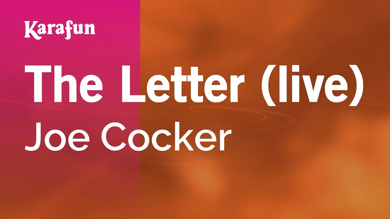 The Letter (live) - Joe Cocker | Karaoke Version | KaraFun