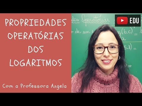 , title : 'Propriedades Operatórias dos Logaritmos - Vivendo a Matemática com a Professora Angela'