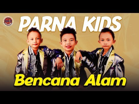 PARNA KIDS -  BENCANA ALAM (Official Music Video)