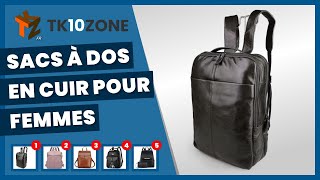 Les 5 meilleurs sacs à dos en cuir pour femmes