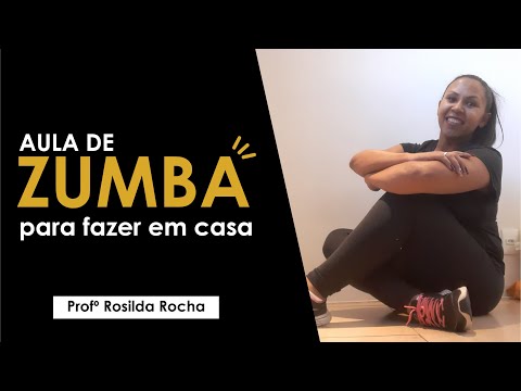 #02 Aula de Zumba online  |  Porfº Rosilda Rocha Escola Cia das Artes