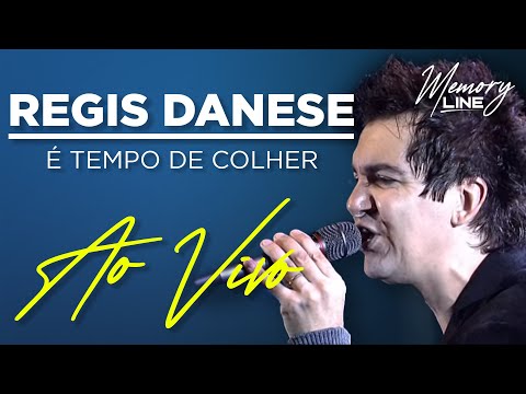 É Tempo De Colher - Regis Danese