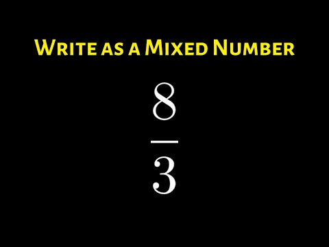 Learn How to Write an Improper Fraction as a Mixed Number: Example with 8/3 | #shorts