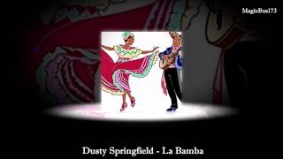 Dusty Springfield - La Bamba