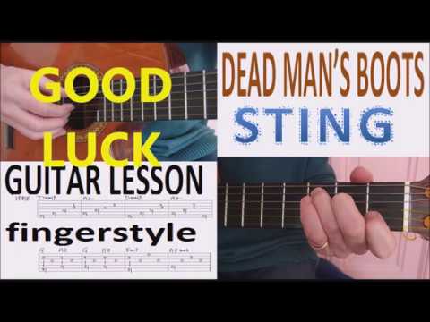 DEAD MAN'S BOOTS - STING fingerstyle GUITAR LESSON