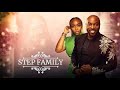 Step Family Starring Bolaji Ogunmola Seun Akindele