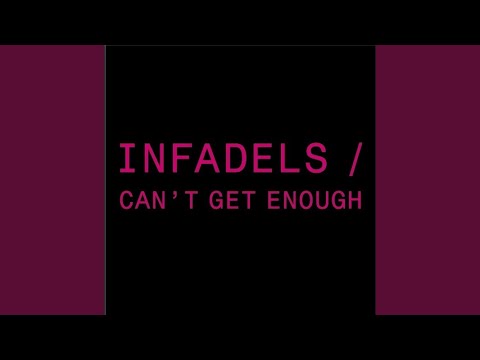 Video thumbnail for Can’t Get Enough (Infadels Remix)