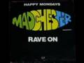 Happy Mondays - Rave On (audio only)