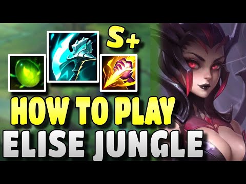 HOW TO CARRY and get an S+ with Elise in Season 13! Rank 1 Elise!