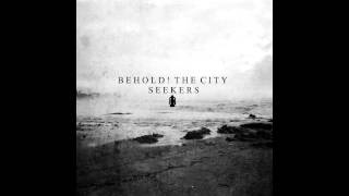 Behold! The City - 01. I Am Iscariot + 02. Resuscitate [Lyrics]