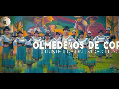 Olmedeños de corazón - Triste Ilusion (🎵AUDIO OFICIAL🎵®)