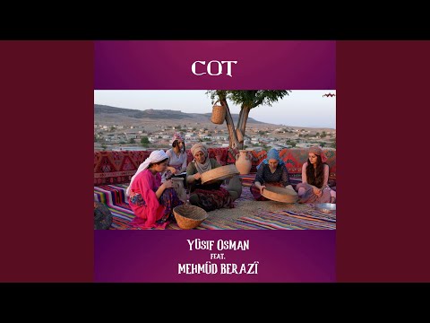Cot (feat. Mehmûd Berazî)