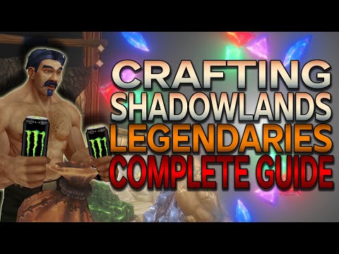 Shadowlands Legendaries + 9.1 Rank 6 Comment Update -  Complete Guide | Ranks & Upgrading & Cost