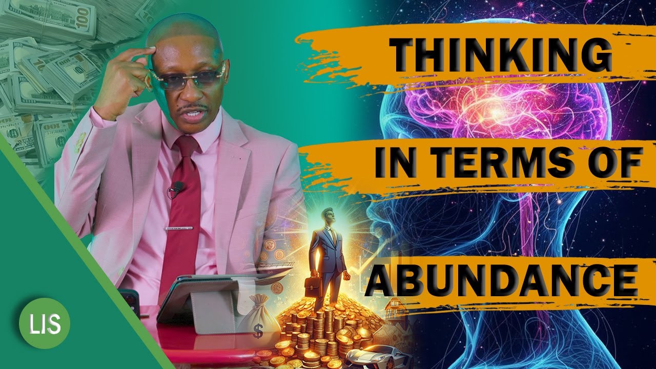Life Is Spiritual - Financial Freedom Program Presents - Think in terms of Abundance.