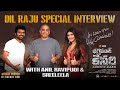 Dil Raju Special Interview With Anil Ravipudi Sreeleela Bhagavanth Kesari Balakrishna Kajal