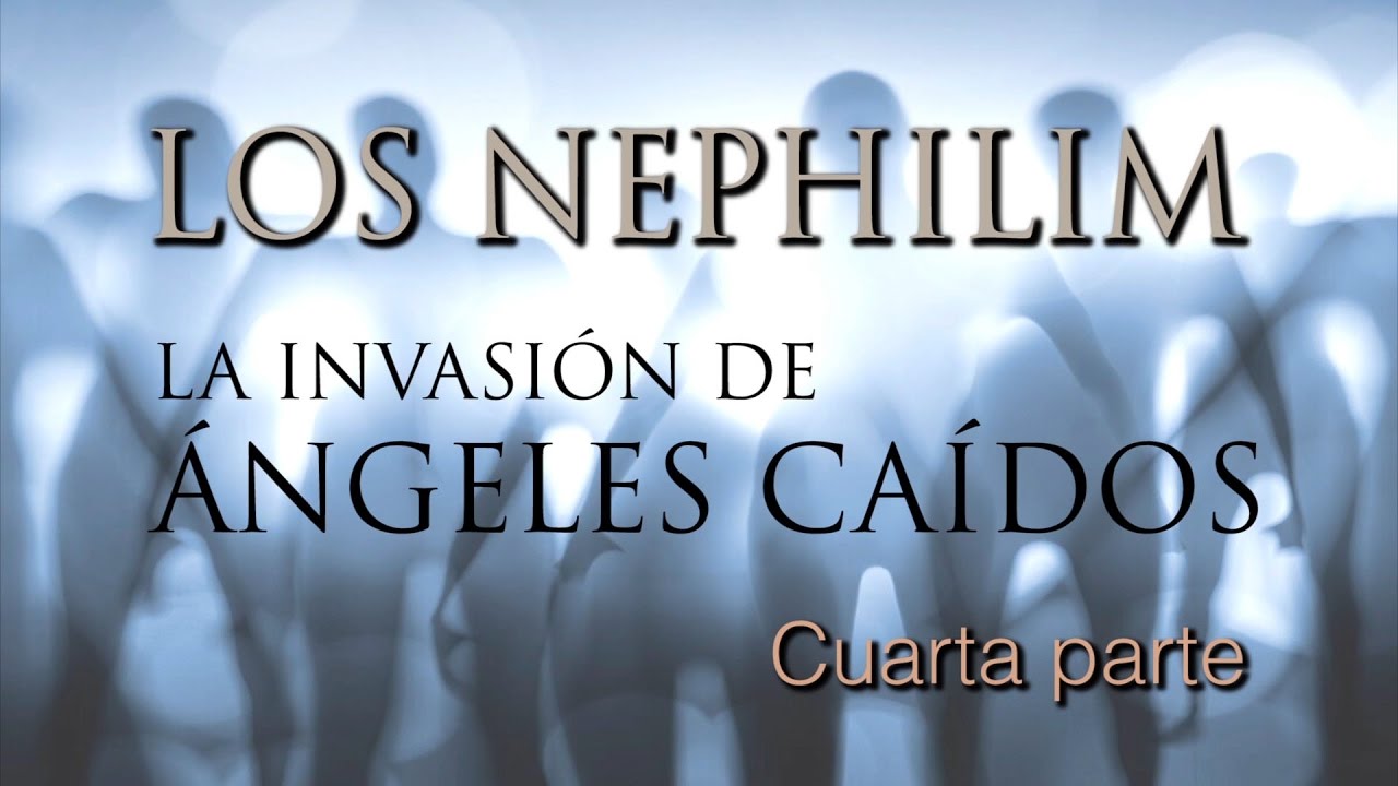 Los Nephilim (La invasión de ángeles caídos # 4)