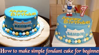 How to make fondant cake for beginners |simple fondant cake step by step tutorial | Bake N Roll