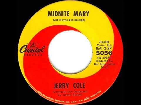 1st RECORDING OF: Midnight Mary (as ‘Midnite Mary’) - Jerry Cole (1963)